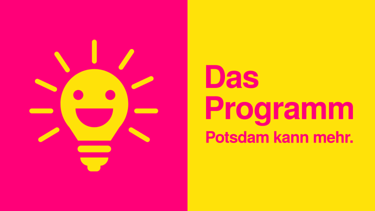 Das Programm: Potsdam kann mehr.
